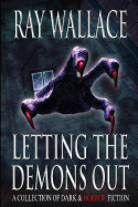 Letting the Demons Out