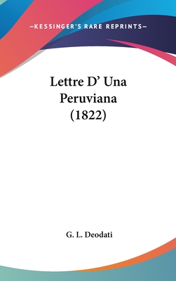 Lettre D' Una Peruviana (1822) - Deodati, G L