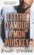 Lettre d'amour ? mon Whiskey