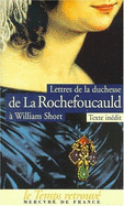 Lettres de La Duchesse de La Rochefoucauld a William Short