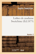 Lettres de Madame Swetchine. Num?ro 3