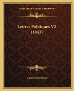 Lettres Politiques V2 (1843)