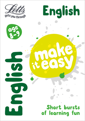 Letts Make It Easy Complete Editions -- English Age 8-9 - Head, Alison, and Fidge, Louis