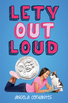 Lety Out Loud: A Wish Novel - Cervantes, Angela