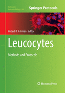 Leucocytes: Methods and Protocols