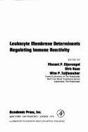 Leukocyte Membrane Determinants Regulating Immune Reactivity: Proceedings of the Tenth Leukocyte Culture Conference, Held in Amsterdam, the Netherlands, September 10-13, 1975