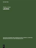 Leuna: Ein Germanischer Bestattungsplatz Der Sp?trmischen Kaiserzeit