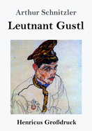 Leutnant Gustl (Gro?druck)
