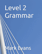 Level 2 Grammar