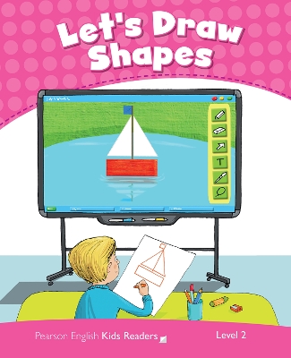 Level 2: Let's Draw Shapes CLIL AmE - Bentley, Kay