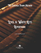 Level B: Repertoire