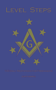 Level Steps: 100 Daily Meditations for Freemasons