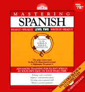 Level Two - Foreign Service Institute/Mastering Spanish - Foreign Service Language Institute