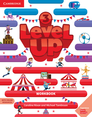 Level Up Level 3 Workbook with Online Resources and My Home Booklet - Nixon, Caroline, and Tomlinson, Michael