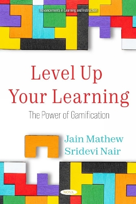 Level Up Your Learning: The Power of Gamification - Mathew, Jain
