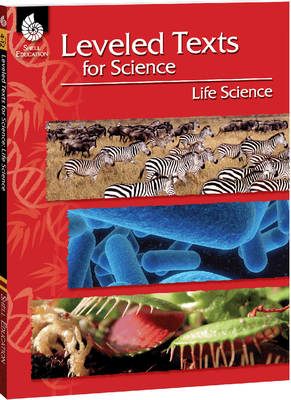 Leveled Texts for Science: Life Science - BishopRoby, Joshua