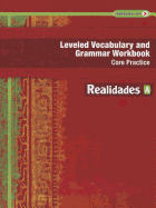 Leveled Vocabulary and Grammar Workbook: Core Practice