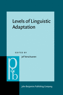 Levels of Linguistic Adaptation: Selected Papers from the International Pragmatics Conference, Antwerp, August 1987. Volume 2