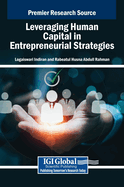 Leveraging Human Capital in Entrepreneurial Strategies