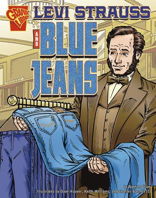Levi Strauss and Blue Jeans - Olson, Nathan