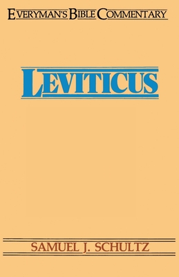 Leviticus- Everyman's Bible Commentary - Schultz, Samuel