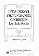 Lewis Carroll: Photographer of
