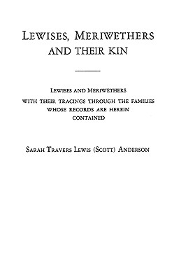 Lewises, Meriwethers and Their Kin - Anderson, Sarah Travers Lewis (Scott)