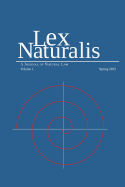 Lex Naturalis Volume 1: A Journal of Natural Law