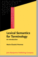 Lexical Semantics for Terminology: An Introduction