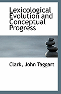 Lexicological Evolution and Conceptual Progress