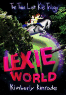 Lexie World (the Three Lost Kids Series)