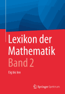 Lexikon Der Mathematik: Band 2: Eig Bis Inn