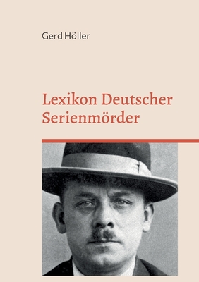 Lexikon Deutscher Serienmrder - Hller, Gerd