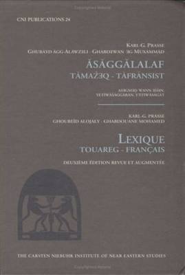 Lexique Touareg-Francaisrevue Et Augmentee - Prasse, Karl G, and Alojaly, Ghoubeid