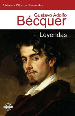 Leyendas - Becquer, Gustavo Adolfo