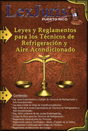 Leyes y Reglamentos para los Tcnicos de Refrigeracin y Aire Acondicionado.