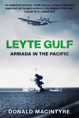 Leyte Gulf: Armada in the Pacific - Macintyre, Donald