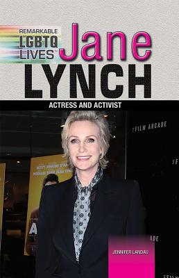 LGBTO Lives Jane Lynch: Actress and Activist - Landau, Jennifer