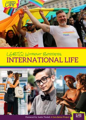 Lgbtq Without Borders: International Life - Quist, Jeremy