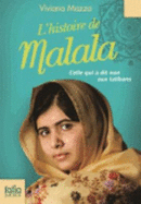 L'Histoire De Malala: Celle Qui a Dit Non Aux Talibans