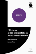L'Histoire Et Ses Interpretations. Autour D'Arnold Toynbee: Colloque de Cerisy (1958)