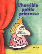 L'Horrible Petite Princesse