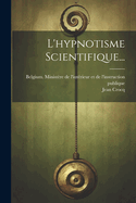 L'Hypnotisme Scientifique...