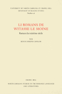 Li Romans de Witasse Le Moine: Roman Du Reizime Sicle