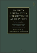 Liability Insurance in International Arbitration: The Bermuda Form