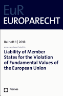 Liability of Member States for the Violation of Fundamental Values of the European Union: Europarecht Beiheft