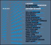 Liaisons: Re-Imagining Sondheim from the Piano - Anthony de Mare