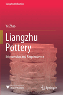 Liangzhu Pottery: Introversion and Resplendence