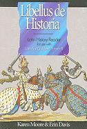 Libellus de Historia: Latin History Reader for Use with Latin for Children: Primer B