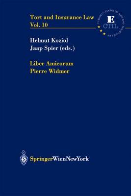 Liber Amicorum Pierre Widmer - Koziol, Helmut (Editor), and Spier, Jaap (Editor)